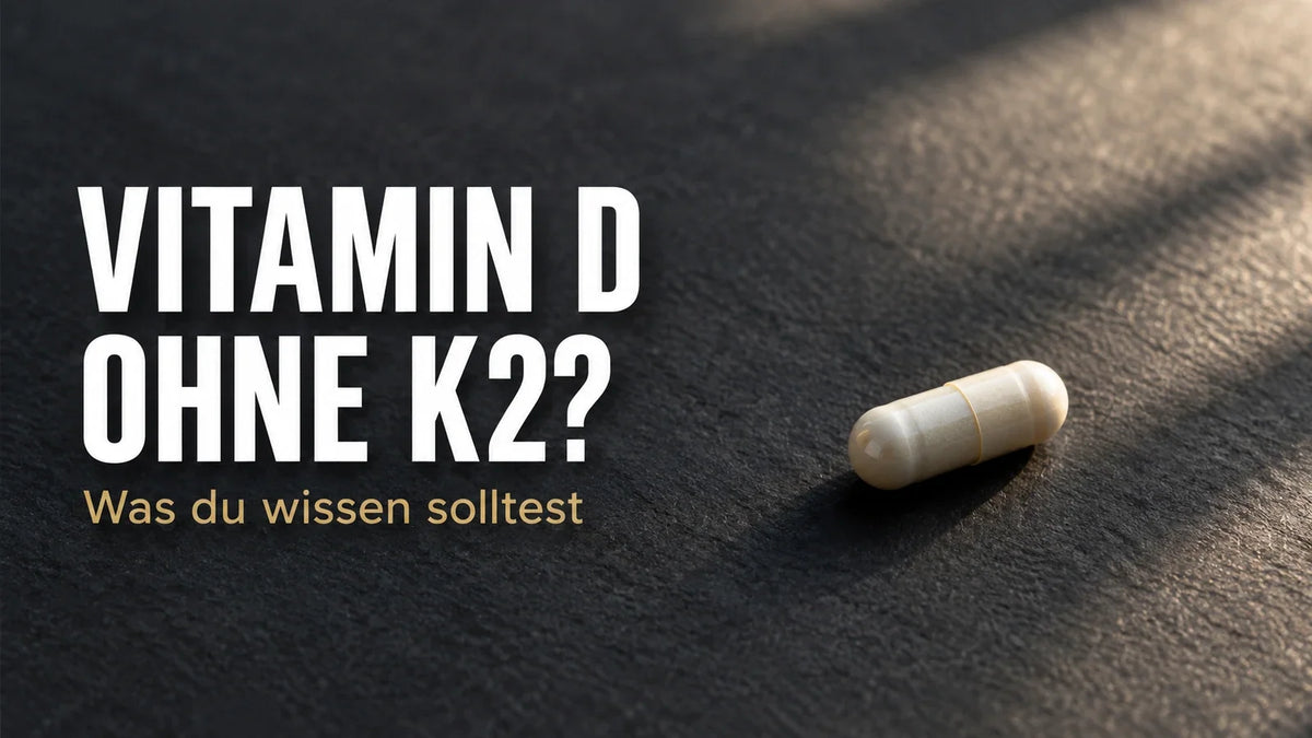 Vitamin D ohne K2: die Kombinationsfrage sachlich einordnen.
